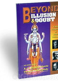 Beyond Illusion and Doubt