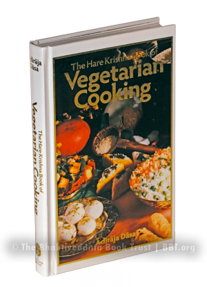 The Hare Krishna Book of Vegetarian Cooking