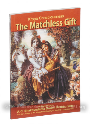 Krishna Consciousness, the Matchless Gift