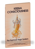 Krishna Consciousness, the Topmost Yoga System